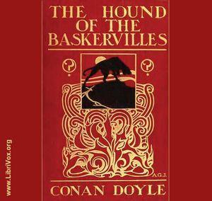 Hound of the Baskervilles, The by Sir Arthur Conan Doyle (1859 - 1930) by LibriVox