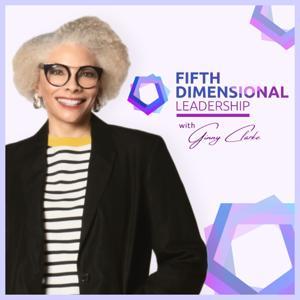 Fifth Dimensional Leadership by Ginny Clarke