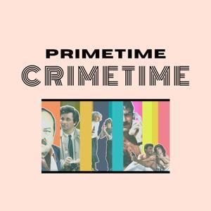 Primetime Crimetime by Zoë and Richard