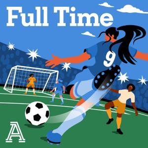 Full Time: A show about women's soccer by The Athletic