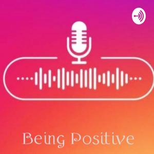 Being Positive by Asha Bright