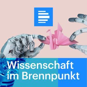 Wissenschaft im Brennpunkt by Deutschlandfunk
