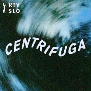 Petkova centrifuga by RTVSLO – Val 202