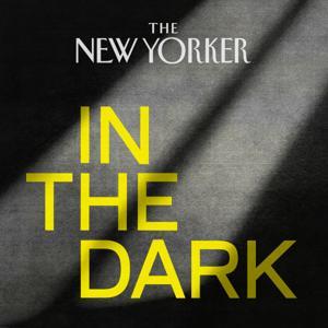 In The Dark by The New Yorker