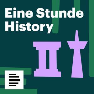 Eine Stunde History - Deutschlandfunk Nova by Deutschlandfunk Nova