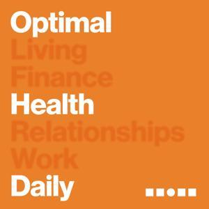 Optimal Health Daily - Fitness and Nutrition by Optimal Living Daily | Dr. Neal Malik