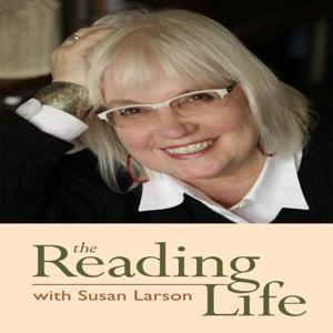 The Reading Life by Susan Larson