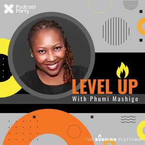 The Burning Platform - Level Up by Podcast Party