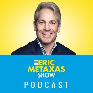 The Eric Metaxas Show by Salem Podcast Network