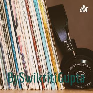 BySwikritiGupta by Swikriti Gupta