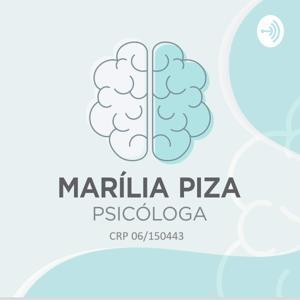 Psicóloga Marília Piza - PSICAST by Marília Piza de Oliveira