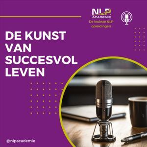 De Kunst van Succesvol Leven by NLP Academie