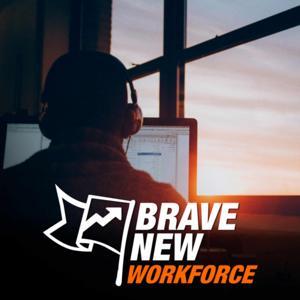 Brave New Workforce by Larry Cornett, Ph.D.