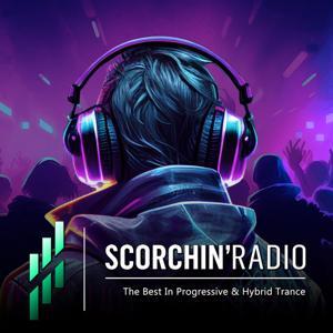 Scorchin' Radio - Latest In Progressive  Hybrid Trance by Scorchin' Radio