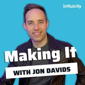 Making It with Jon Davids by Jon Davids