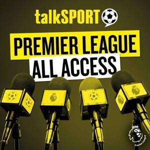 Premier League All Access by talkSPORT