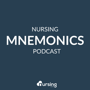 Nursing Mnemonics Podcast by NURSING.com (Nursing Podcast, NCLEX® Prep for nursing students) by Jon Haws RN: NCLEX Educator