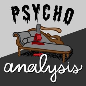 Psychoanalysis: A Horror Therapy Podcast by Psychoanalysis: A Horror Therapy Podcast