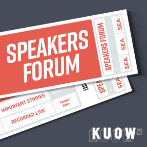 Speakers Forum by KUOW News and Information