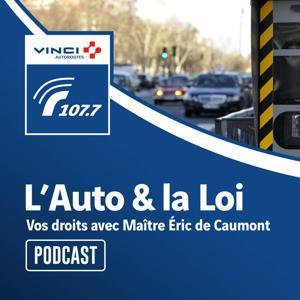 L'Auto et la Loi by Radio VINCI Autoroutes 107.7