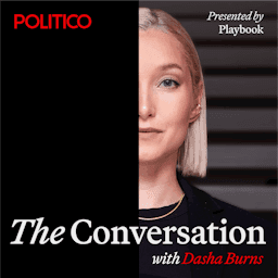 The Conversation with Dasha Burns by POLITICO