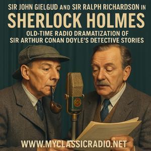 Sherlock Holmes Gielgud & Richardson by Entertainment Radio