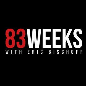 83 Weeks with Eric Bischoff by Podcast Heat