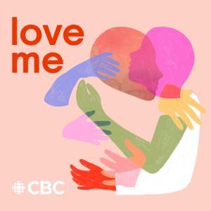 Love Me by CBC