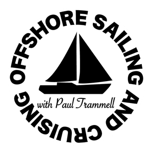 Offshore Sailing and Cruising with Paul Trammell by Paul Trammell