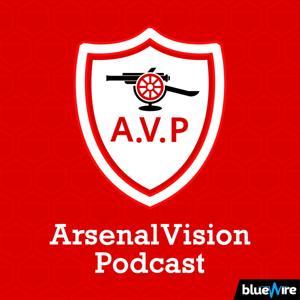 The ArsenalVision Podcast - Arsenal FC by ArsenalVision Podcast LLC