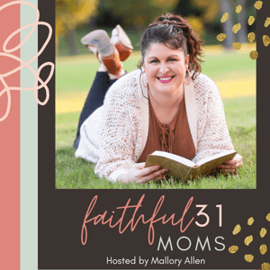 Faithful 31 Moms by Mallory Allen