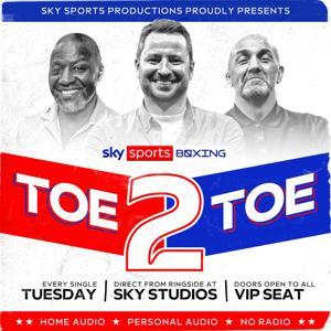 Ringside Toe2Toe Boxing Podcast by Sky Sports