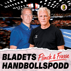 Flinck & Frasse - Bladets handbollspodd by Sportbladet Kristianstadsbladet
