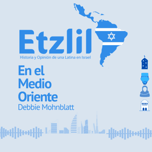 Etzlil en el Medio Oriente by Debbie Mohnblatt