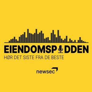 Eiendomspodden by Newsec by Eiendomspodden by Newsec
