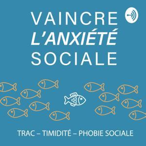 Vaincre l'Anxiété Sociale by Laura Bsrt
