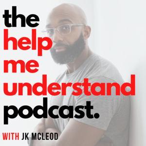 Help Me Understand by JK McLeod