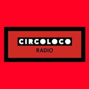 Circoloco Radio by Circoloco