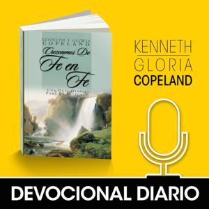 Audio Devocional "Crezcamos de Fe en Fe" - Ministerios Kenneth Copeland by Kenneth y Gloria Copeland