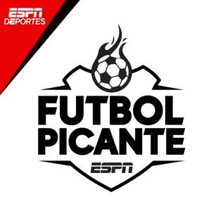 Futbol Picante by ESPN Deportes, ESPN.com.mx, José Ramón Fernández, Rafael Puente