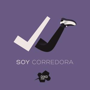 Soy Corredora by Dixo Retro