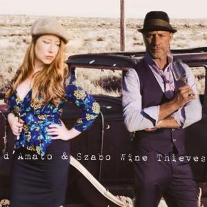 D’Amato & Szabo: Wine Thieves by John & Sara