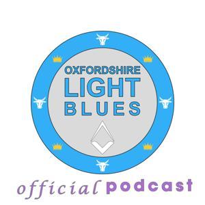 Oxfordshire Light Blues Podcast by Oxfordshire Light Blues