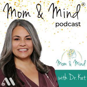 Mom and Mind by Katayune Kaeni, Psy.D., PMH-C