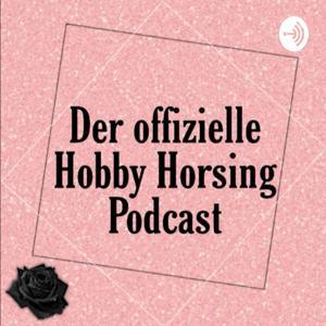 Der offizielle Hobby Horsing Podcast by Enjoy Hobby Horsing