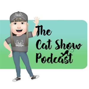 The Cat Show Podcast by Melissa Neumann