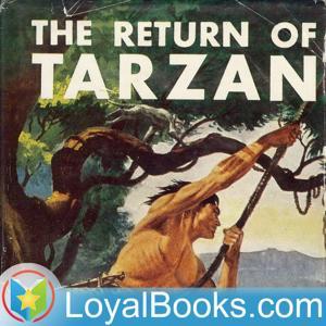 The Return of Tarzan by Edgar Rice Burroughs by Loyal Books