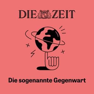 Die sogenannte Gegenwart by DIE ZEIT