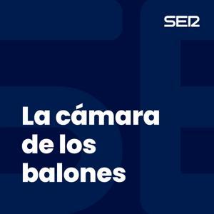 La cámara de los balones by Cadena SER