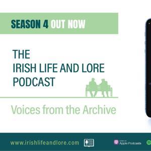 Irish Life & Lore - Voices from the Archive by Maurice O'Keeffe